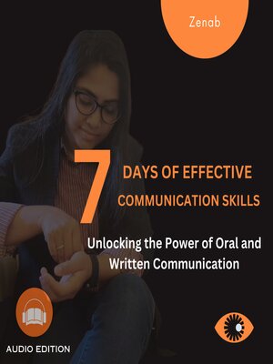 cover image of 7 Days of Effective Communication Skills